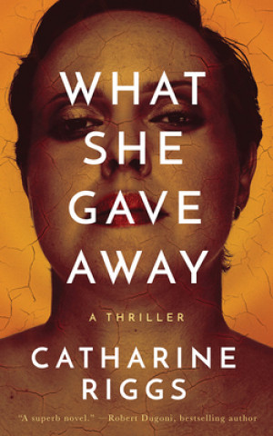 Аудио What She Gave Away Catharine Riggs