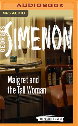 Digital Maigret and the Tall Woman Georges Simenon