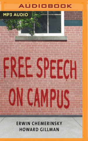 Digital Free Speech on Campus Erwin Chemerinsky