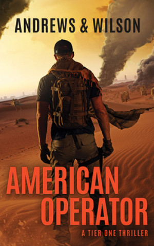Audio American Operator: A Tier One Story Brian Andrews