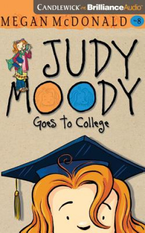 Аудио Judy Moody Goes to College Megan McDonald