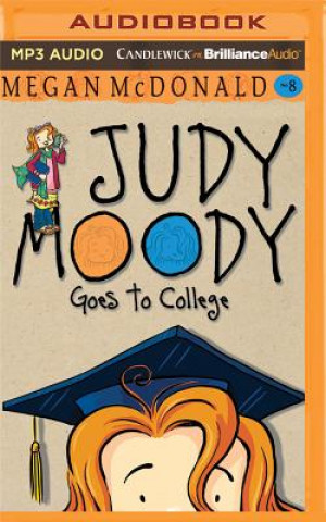 Digital Judy Moody Goes to College Megan McDonald