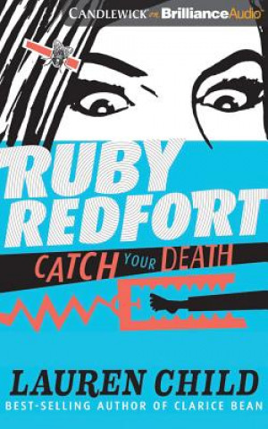 Hanganyagok Ruby Redfort Catch Your Death Lauren Child