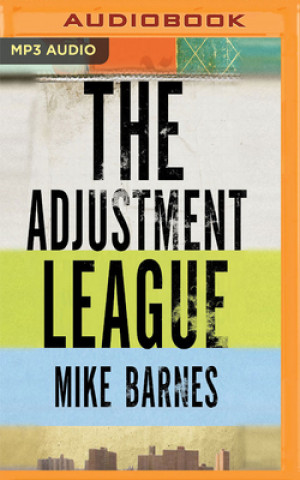 Digital The Adjustment League Mike Barnes