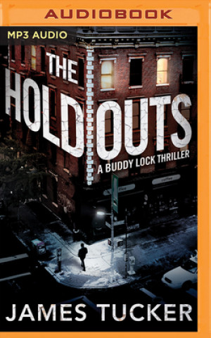 Digital The Holdouts James Tucker