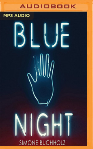 Digital Blue Night Simone Buchholz