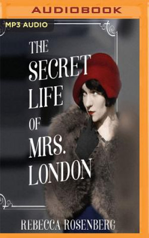 Digital The Secret Life of Mrs. London Rebecca Rosenberg