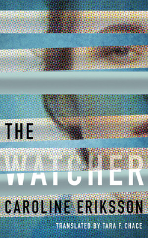 Audio The Watcher Caroline Eriksson