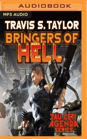 Digital Bringers of Hell Travis S. Taylor