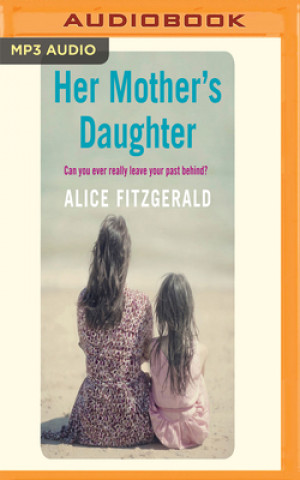 Digital Her Mother's Daughter Alice Fitzgerald