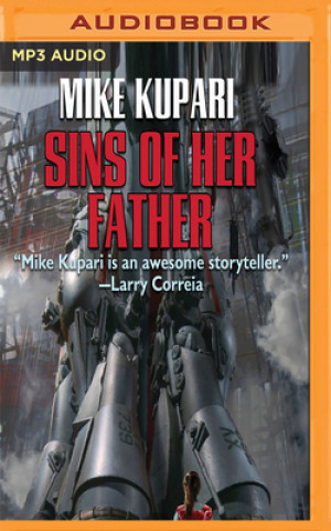 Digital Sins of Her Father Mike Kupari