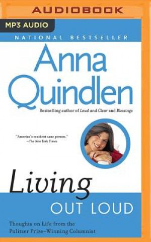 Digital Living Out Loud Anna Quindlen