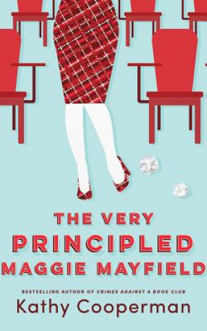 Audio The Very Principled Maggie Mayfield Kathy Cooperman