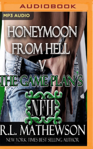 Digital The Game Plan's Honeymoon from Hell R. L. Mathewson