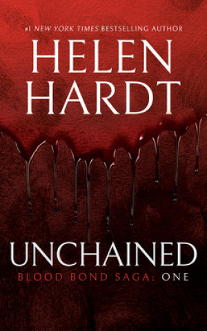 Audio Unchained: Blood Bond Saga Volume 1 Helen Hardt