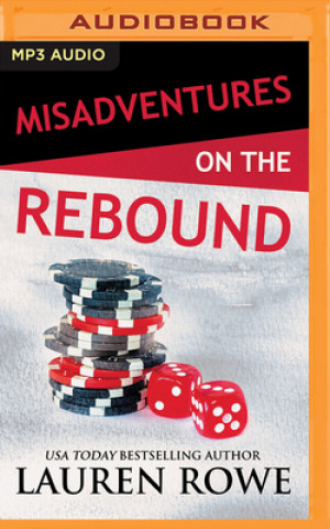 Digital Misadventures on the Rebound Lauren Rowe