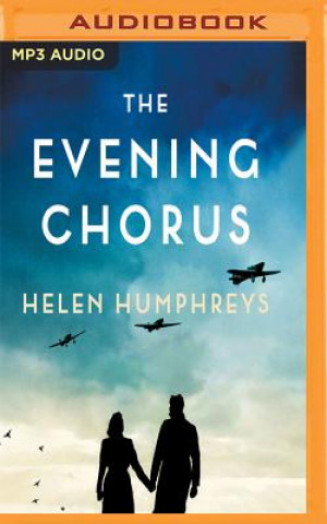 Digital The Evening Chorus Helen Humphreys