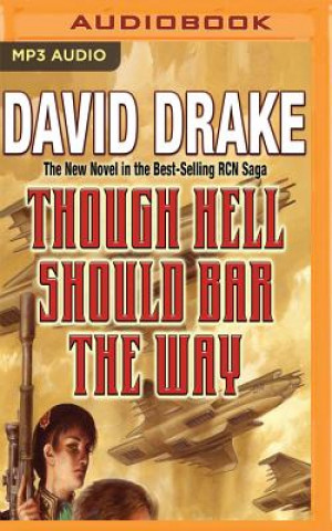 Digital Though Hell Should Bar the Way David Drake