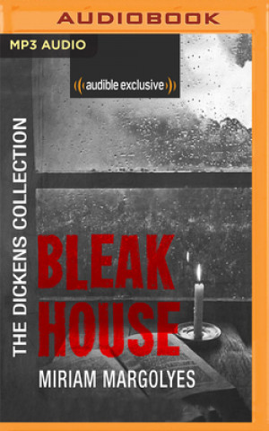 Digital Bleak House: The Dickens Collection: An Audible Exclusive Series Charles Dickens