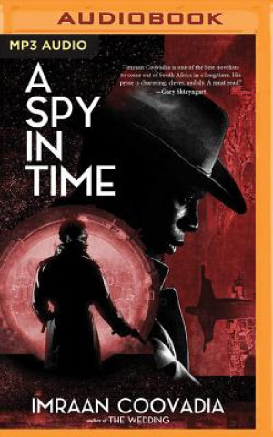 Digital A Spy in Time Imraan Coovadia