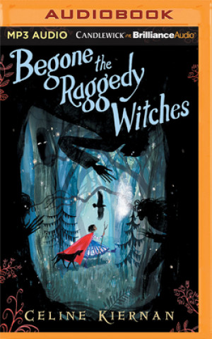 Digital Begone the Raggedy Witches Celine Kiernan