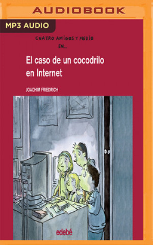 Digital El Caso de Un Cocodrilo En Internet Joachim Friedrich