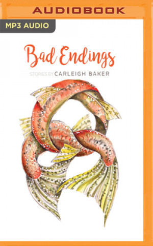 Digital Bad Endings Carleigh Baker