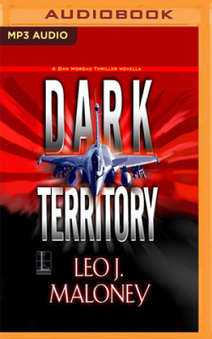 Digital Dark Territory Leo J. Maloney