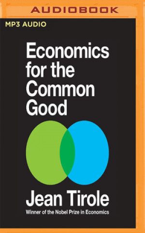 Digital Economics for the Common Good Jean Tirole