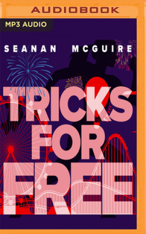 Digital Tricks for Free Seanan Mcguire