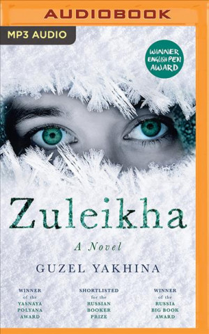 Digital Zuleikha Guzel Yakhina