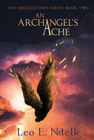 Könyv An Archangel's Ache Leo E. Ndelle