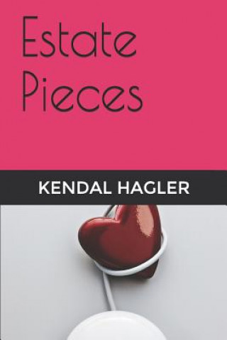 Libro Estate Pieces Kendal Hagler