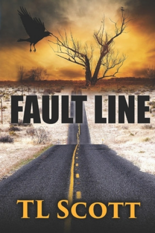 Knjiga Fault Line T. L. Scott