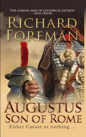 Carte Augustus: Son of Rome Richard Foreman