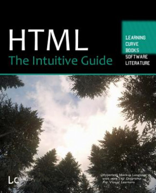 Βιβλίο HTML: The Intuitive Guide Greg Sidelnikov