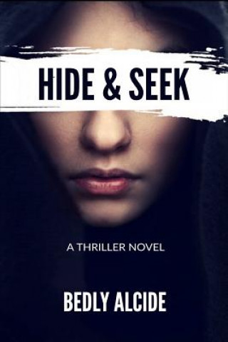 Knjiga Hide & Seek Bedly Alcide