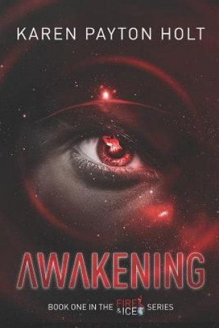 Carte Awakening Karen Payton Holt