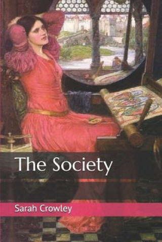 Kniha The Society Sarah Crowley