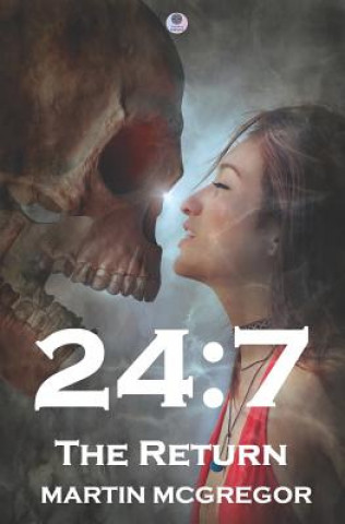 Knjiga 24: 7 The Return Martin McGregor