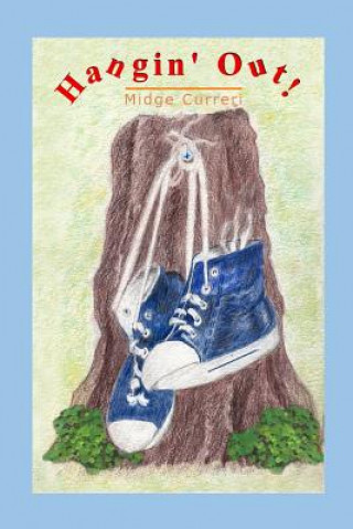 Knjiga Hangin' Out! Midge Curreri