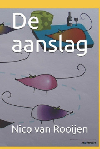 Buch De aanslag Nico van Rooijen