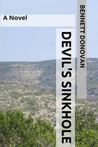 Knjiga Devil's Sinkhole Bennett Donovan