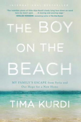 Knjiga The Boy on the Beach: My Family's Escape from Syria and Our Hope for a New Home Tima Kurdi