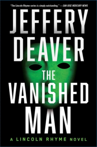 Kniha The Vanished Man: A Lincoln Rhyme Novelvolume 5 Jeffery Deaver