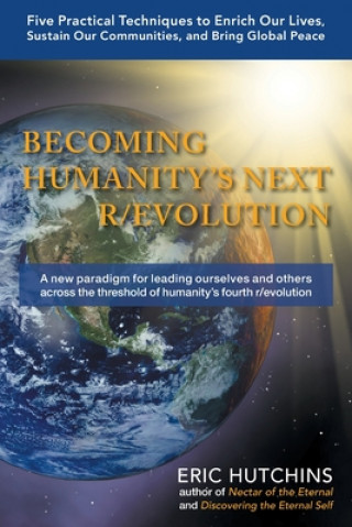 Kniha Becoming Humanity's Next R/Evolution Eric Hutchins