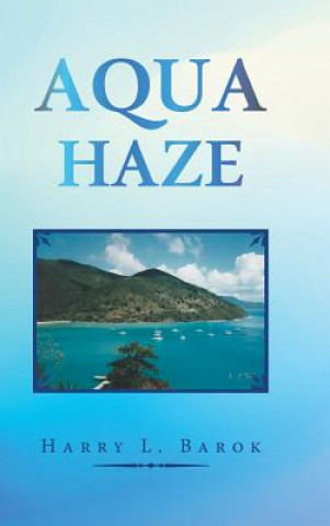 Libro Aqua Haze Harry L. Barok