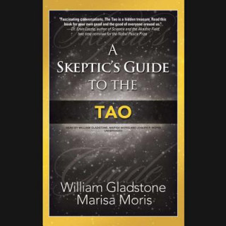Audio A Skeptic's Guide to the Tao Marisa Moris