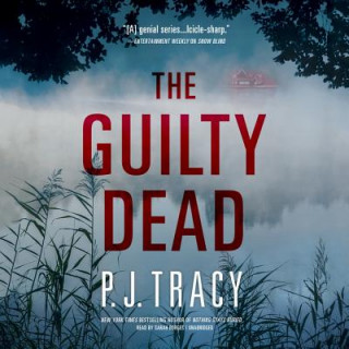 Digital The Guilty Dead: A Monkeewrench Novel P. J. Tracy