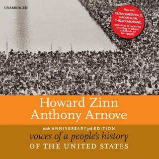 Digital Voices of a People's History of the United States, 10th Anniversary Edition Howard Zinn